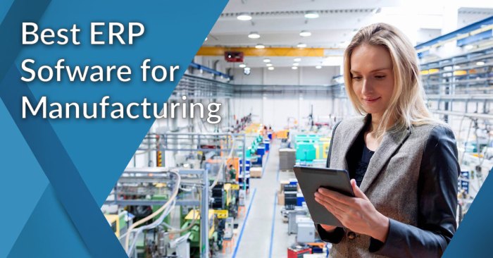 Choosing the right ERP software for manufacturing companies